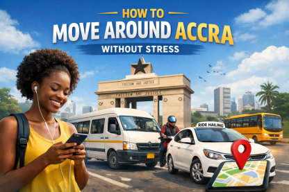 How to Move Around Accra Without Stress